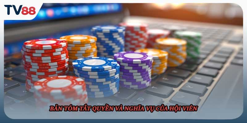 Bản tóm tắt quyền và nghĩa vụ của hội viên